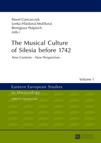 Vorderes Coverbild The Musical Culture of Silesia before 1742