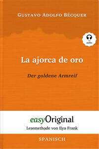 Vorderes Coverbild La ajorca de oro / Der goldene Armreif (Buch + Audio-CD) - Lesemethode von Ilya Frank - Zweisprachige Ausgabe Spanisch-Deutsch
