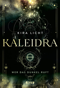 Vorderes Coverbild Kaleidra - Wer das Dunkel ruft (Band 1)