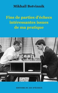 Vorderes Coverbild Fins de parties d'échecs intéressantes issues de ma pratique