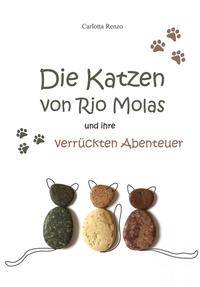 Vorderes Coverbild Die Katzen von Rio Molas...