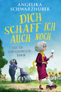 Vorderes Coverbild Dich schaff ich auch noch