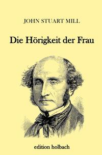 Vorderes Coverbild Die Hörigkeit der Frau