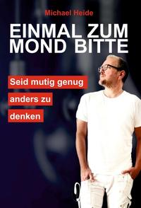Vorderes Coverbild Einmal zum Mond bitte