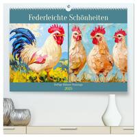 Vorderes Coverbild Federleichte Schönheiten. Duftige Hühner-Paintings (hochwertiger Premium Wandkalender 2025 DIN A2 quer), Kunstdruck in Hochglanz