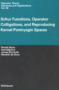 Vorderes Coverbild Schur Functions, Operator Colligations, and Reproducing Kernel Pontryagin Spaces