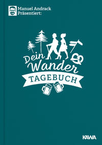 Vorderes Coverbild Manuel Andrack präsentiert: Dein Wandertagebuch