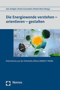 Vorderes Coverbild Die Energiewende verstehen - orientieren - gestalten