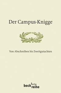 Vorderes Coverbild Beck'sche Reihe / Der Campus-Knigge
