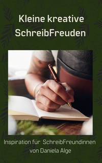 Vorderes Coverbild Kleine kreative SchreibFreuden