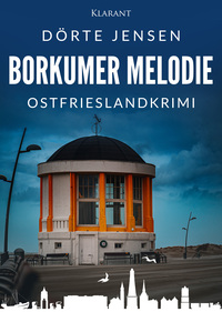 Vorderes Coverbild Borkumer Melodie. Ostfrieslandkrimi