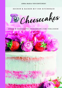Vorderes Coverbild Cheesecakes: Süße & herzhafte Leckereien zum Verlieben