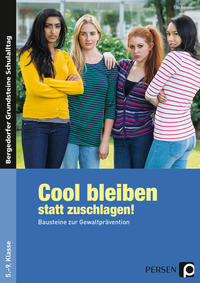 Vorderes Coverbild Cool bleiben statt zuschlagen! - Band 1