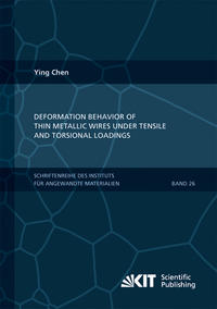 Vorderes Coverbild Deformation Behavior of Thin Metallic Wires under Tensile and Torsional Loadings
