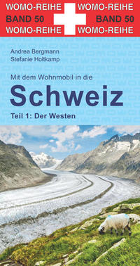 Vorderes Coverbild Mit dem Wohnmobil in die Schweiz