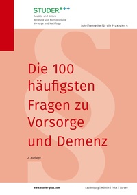 Vorderes Coverbild Die 100 häufigsten Fragen zu Vorsorge und Demenz