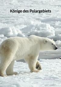 Vorderes Coverbild Könige des Polargebiets
