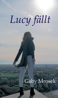 Vorderes Coverbild Lucy fällt