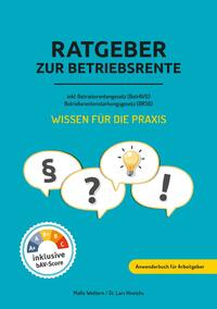 Vorderes Coverbild Ratgeber zur Betriebsrente inklusive Betriebsrentengesetz (BetrAVG) Betriebsrentenstärkungsgesetz (BRSG)