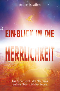 Vorderes Coverbild Ein-Blick in die Herrlichkeit