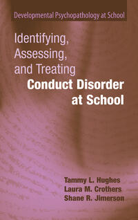 Vorderes Coverbild Identifying, Assessing, and Treating Conduct Disorder at School