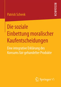 Vorderes Coverbild Die soziale Einbettung moralischer Kaufentscheidungen