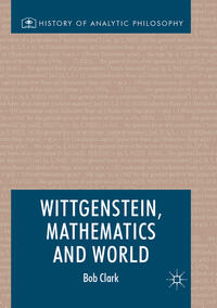 Vorderes Coverbild Wittgenstein, Mathematics and World