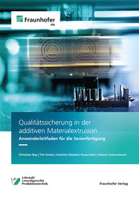 Vorderes Coverbild Qualitätssicherung in der additiven Materialextrusion