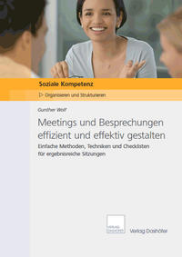 Vorderes Coverbild Meetings und Besprechungen effizient und effektiv gestalten