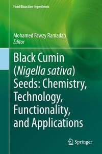 Vorderes Coverbild Black cumin (Nigella sativa) seeds: Chemistry, Technology, Functionality, and Applications