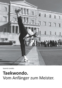 Vorderes Coverbild Taekwondo. Vom Anfänger zum Meister.