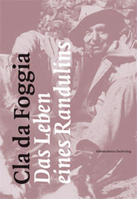 Vorderes Coverbild Cla da Foggia - Das Leben eines Randulins