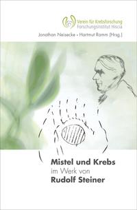 Vorderes Coverbild Mistel und Krebs im Werk von Rudolf Steiner