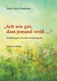 Vorderes Coverbild "Ach wie gut, dass jemand weiß ..."