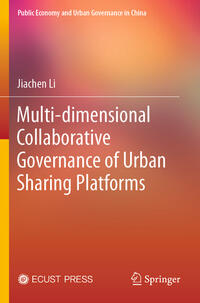 Vorderes Coverbild Multi-dimensional Collaborative Governance of Urban Sharing Platforms