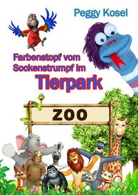 Vorderes Coverbild Farbenstopf vom Sockenstrumpf im Tierpark