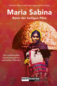 Vorderes Coverbild Maria Sabina - Botin der heiligen Pilze