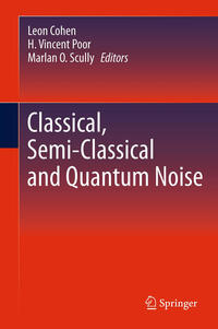 Vorderes Coverbild Classical, Semi-classical and Quantum Noise