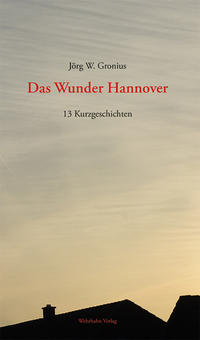 Vorderes Coverbild Das Wunder Hannover