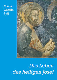 Vorderes Coverbild Das Leben des heiligen Josef