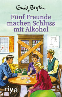 Vorderes Coverbild Fünf Freunde machen Schluss mit Alkohol