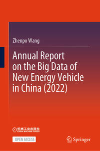 Vorderes Coverbild Annual Report on the Big Data of New Energy Vehicle in China (2022)