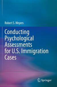 Vorderes Coverbild Conducting Psychological Assessments for U.S. Immigration Cases