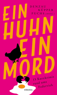 Vorderes Coverbild Ein Huhn, ein Mord