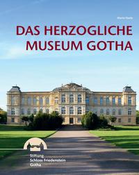 Vorderes Coverbild Das Herzogliche Museum Gotha