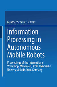 Vorderes Coverbild Information Processing in Autonomous Mobile Robots