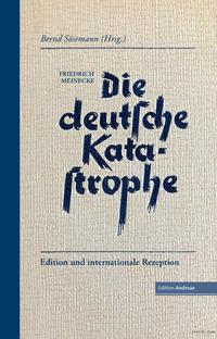 Vorderes Coverbild Die deutsche Katastrophe. Betrachtungen und Erinnerungen - Friedrich Meinecke