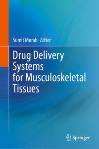 Vorderes Coverbild Drug Delivery Systems for Musculoskeletal Tissues