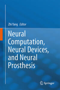 Vorderes Coverbild Neural Computation, Neural Devices, and Neural Prosthesis