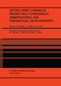 Vorderes Coverbild Cataclysmic Variables. Recent Multi-Frequency Observations and Theoretical Developments